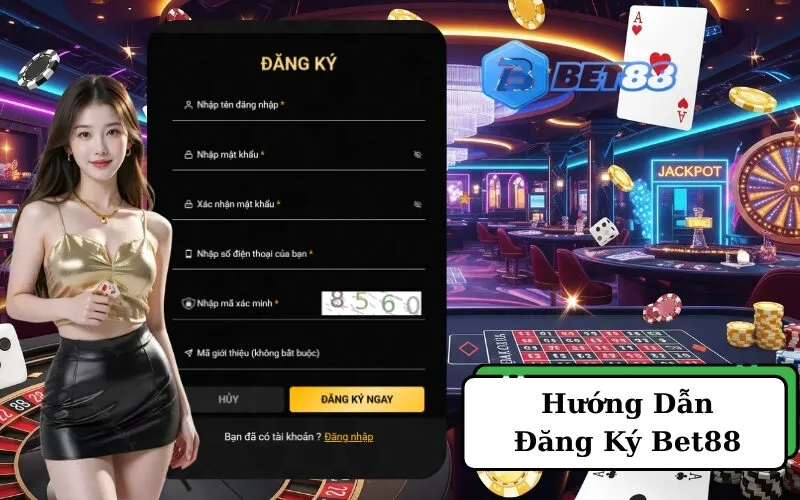 Hướng Dẫn Đăng Ký Bet88